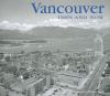 Vancouver_then___now