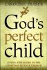 God_s_perfect_child