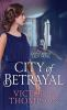 City_of_betrayal__a_counterfeit_lady_novel