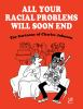 All_your_racial_problems_will_soon_end