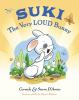Suki__the_very_loud_bunny