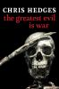 The_greatest_evil_is_war