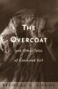 The_overcoat__and_other_tales_of_good_and_evil