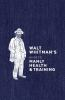 Walt_Whitman_s_guide_to_manly_health___training