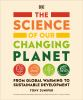 The_science_of_our_changing_planet___