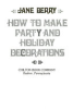 How_to_make_party_and_holiday_decorations