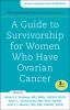 A_guide_to_survivorship_for_women_who_have_ovarian_cancer