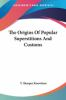 The_origins_of_popular_superstitions_and_customs
