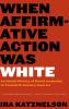 When_affirmative_action_was_white