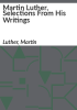 Martin_Luther__selections_from_his_writings