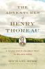 The_adventures_of_Henry_Thoreau