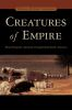 Creatures_of_Empire