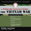 The_Politically_Incorrect_Guide_to_the_Vietnam_War