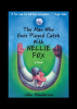 The_Man_Who_Once_Played_Catch_With_Nellie_Fox