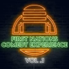First_Nations_Comedy_Experience__Volume_1