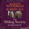 The_Sibling_Society_Workshop_with_Robert_Bly_and_Marion_Woodman