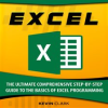 Excel___The_Ultimate_Comprehensive_Step-By-Step_Guide_to_the_Basics_of_Excel_Programming
