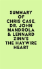 Summary_of_Chris_Case__Dr__John_Mandrola___Lennard_Zinn_s_The_Haywire_Heart