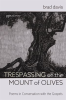 Trespassing_on_the_Mount_of_Olives