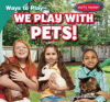 We_Play_with_Pets_