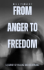 From_Anger_to_Freedom