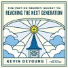 The__Not-So-Secret__Secret_to_Reaching_the_Next_Generation