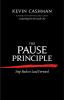 The_pause_principle