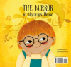 The_Mirror_in_Mommy_s_House__The_Mirror_in_Daddy_s_House