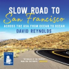 Slow_Road_to_San_Francisco