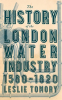 The_History_of_the_London_Water_Industry__1580-1820