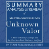 Summary__Analysis__and_Review_of_Martha_MacCallum_s_Unknown_Valor