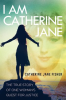 I_am_Catherine_Jane
