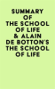 Summary_of_The_School_of_Life____Alain_de_Botton_s_The_School_of_Life