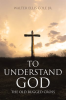 To_Understand_God
