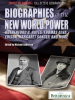 Biographies_of_the_New_World_Power_More