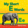 My_Short_E_Words__Read_Along_or_Enhanced_eBook