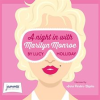 A_Night_In_With_Marilyn_Monroe