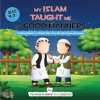 My_Islam_Taught_Me_My_Good_Manners