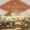 The_American_Civil_War_Begins_History_of_American_Wars_Grade_5_Children_s_Military_Books