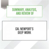 Summary__Analysis__and_Review_of_Cal_Newport_s_Deep_Work