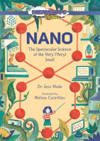 Nano__The_Spectacular_Science_of_the_Very__Very__Small