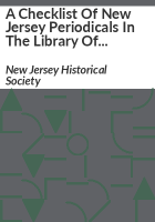 A_checklist_of_New_Jersey_periodicals_in_the_Library_of_the_New_Jersey_Historical_Society