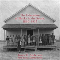 The_Education_of_Blacks_in_the_South__1860-1935