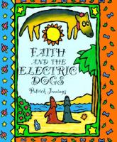 Faith_and_the_electric_dogs