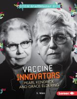 Vaccine_innovators_Pearl_Kendrick_and_Grace_Eldering