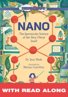 Nano__The_Spectacular_Science_of_the_Very__Very__Small__Read_Along_