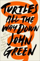 The cover of Turtles All The Way Down. The cover is beige with an orange swirl that starts at the top of the cover and descends. 