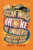 How_Oscar_Indigo_broke_the_universe