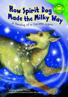 How_Spirit_Dog_made_the_Milky_Way