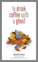 to_drink_coffee_with_a_ghost